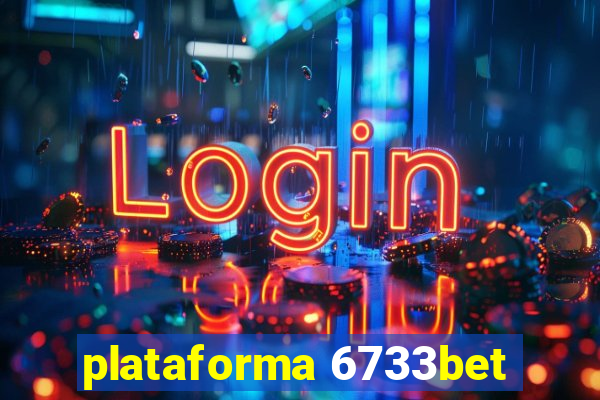 plataforma 6733bet